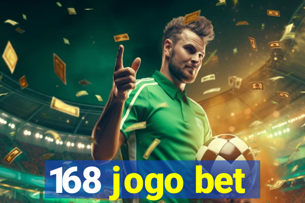 168 jogo bet